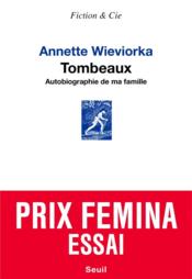 Tombeaux : autobiographie de ma famille - Couverture - Format classique