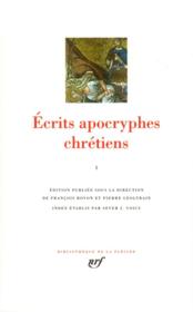 Écrits apocryphes chrétiens Tome 1 - Couverture - Format classique