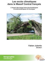 Les excès climatiques dans le massif central français - Couverture - Format classique
