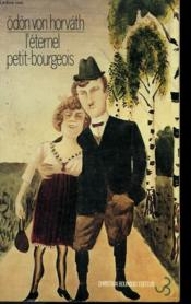 Eternel petit bourgeois (l') - Couverture - Format classique