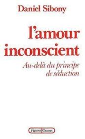 L'amour inconscient - Couverture - Format classique