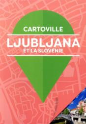 Ljubljana et la Slovénie  - Collectif - Collectif Gallimard 