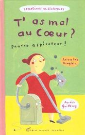 T'As Mal Au Coeur ; Pauvre Aspirateur  - Marc Boutavant - Sylvaine Hinglais 