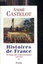 Histoire de france - tome 1, le temps des boulversements 1789 1814 - vol01 - Couverture - Format classique