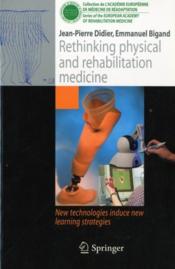 Rethinking physical and rehabilitation medicine  - Emmanuel Bigand - Didier Jean-Pierre 