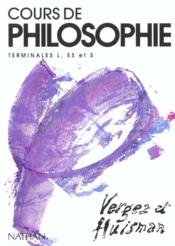 Cours De Philosophie Terminales L, Es Et S - Couverture - Format classique