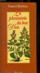 La Pharmacie Du Bon Dieu - Couverture - Format classique