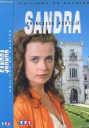 Sandra Princesse Rebelle - Couverture - Format classique