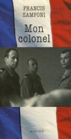 Mon colonel  - Francis Zamponi 