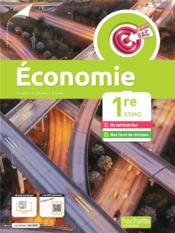 Objectif bac ; économie ; 1re STMG ; livre élève  - Berangere Duchange - Clement Marzullo - Vincent Rochery - Rochdi Badereddine 