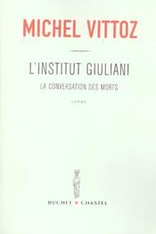 L'Institut Giuliani ; La Conversation Des Morts - Intérieur - Format classique