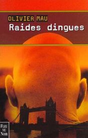Raides Dingues - Intérieur - Format classique