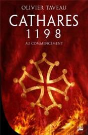 Cathares 1198 - Taveau, Olivier