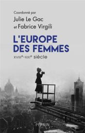 L'Europe des femmes : XVIIIe-XXIe siècle - Couverture - Format classique