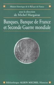 Banques, Banque de France et Seconde Guerre mondiale - Intérieur - Format classique