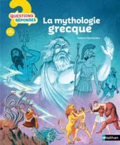 QUESTIONS REPONSES 7+ ; la mythologie grecque  
