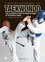 L'encyclopédie du taekwondo t.2 : tous les poom-sè et formes de combat de l'art martial coréen  