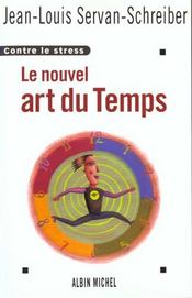 Le Nouvel Art du temps : Contre le stress - Intérieur - Format classique