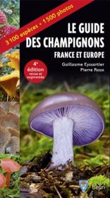 Le guide des champignons ; France et Europe (4e édition) - Couverture - Format classique
