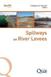 Vente  Spillways on river levees  - Degoutte - Tourment 