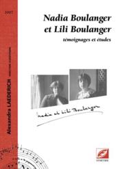Nadia Boulanger et Lili Boulanger ; témoignages et études - Couverture - Format classique