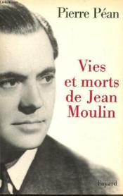 Vies et morts de Jean Moulin - Couverture - Format classique