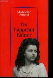 On l'appelait Rainer (1939-1945) - Couverture - Format classique