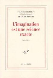 L'imagination est une science exacte - Couverture - Format classique