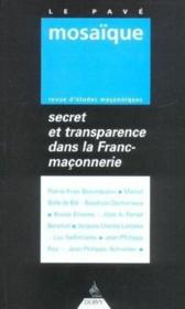 Secret et transparence dans la franc-maconnerie  - Collectif 