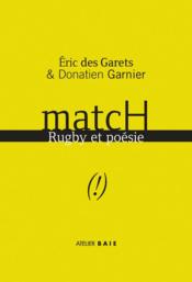 Match ; rugby et poésie - Couverture - Format classique