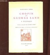 Chopin Et George Sand A Majorque. - Couverture - Format classique