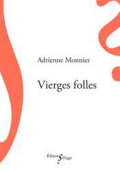 Vente  Vierges folles  - Adrienne Monnier 