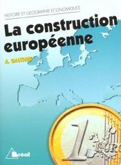 Histoire et géographie économiques ; la construction européenne - Intérieur - Format classique