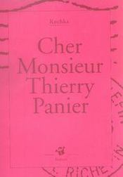Cher monsieur thierry panier - Intérieur - Format classique