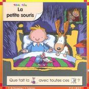 La petite souris  - Pascale De Bourgoing - Bourgoing/Calarnou 