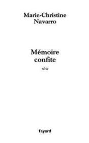 Mémoire confite - Couverture - Format classique