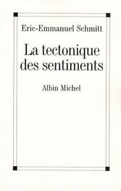 La tectonique des sentiments - Intérieur - Format classique