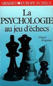 La psychologie aux jeux d'échecs - Couverture - Format classique