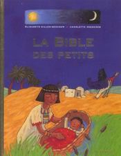 La Bible des petits  - Charlotte Roederer - Elisabeth Gilles-Sebaoun 