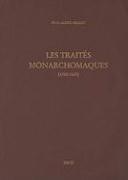 Les Traites Monarchomaques : Confusion Des Temps, Resistance Armee Et Monarchie Parfaite (1560-1600) - Couverture - Format classique