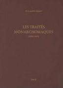 Les traites monarchomaques : confusion des temps, resistance armee et monarchie parfaite (1560-1600) - Couverture - Format classique