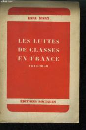 Les Luttes De Classes En France 1848-1850 - Suivi De Les Journees De Juin 1848 - Couverture - Format classique