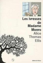 Les ivresses de Mme Monro - Couverture - Format classique