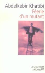 Feerie d'un mutant - Couverture - Format classique