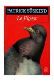 Le pigeon - Patrick Süskind