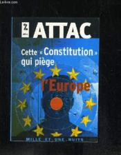 Cette constitution qui piège l'Europe - Couverture - Format classique