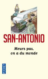 Vente  San Antonio t.104 ; meurs pas on a du monde  - San-Antonio 