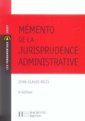 Memento De La Jurisprudence Administrative - Intérieur - Format classique