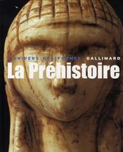 La préhistoire  - Denis Vialou 