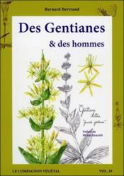 Des gentianes et des hommes  - Bernard Bertrand 